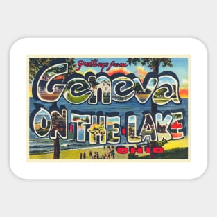 Greetings from Geneva on the Lake, Ohio - Vintage Large Letter Postcard Sticker